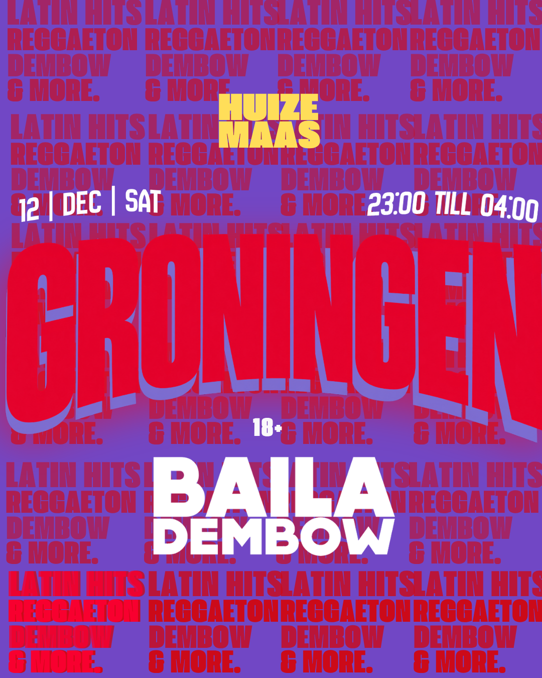 BAILA DEMBOW // GRONINGEN